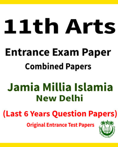 jamia-11th-arts-6-years-entrance-question-papers-combined-jmientrance.com