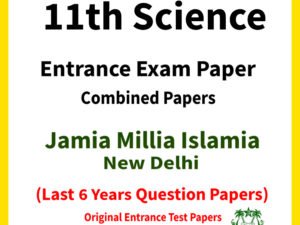 11th Science JMI (Combined 6 Years Question Papers)
