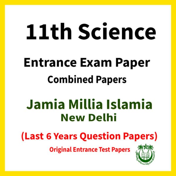 11th Science JMI (Combined 6 Years Question Papers)