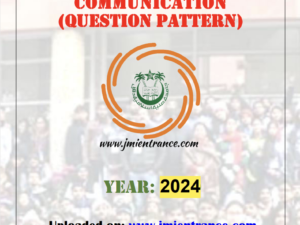 MA in Mass Communication - Jamia Entrance Question Pattern - 2024